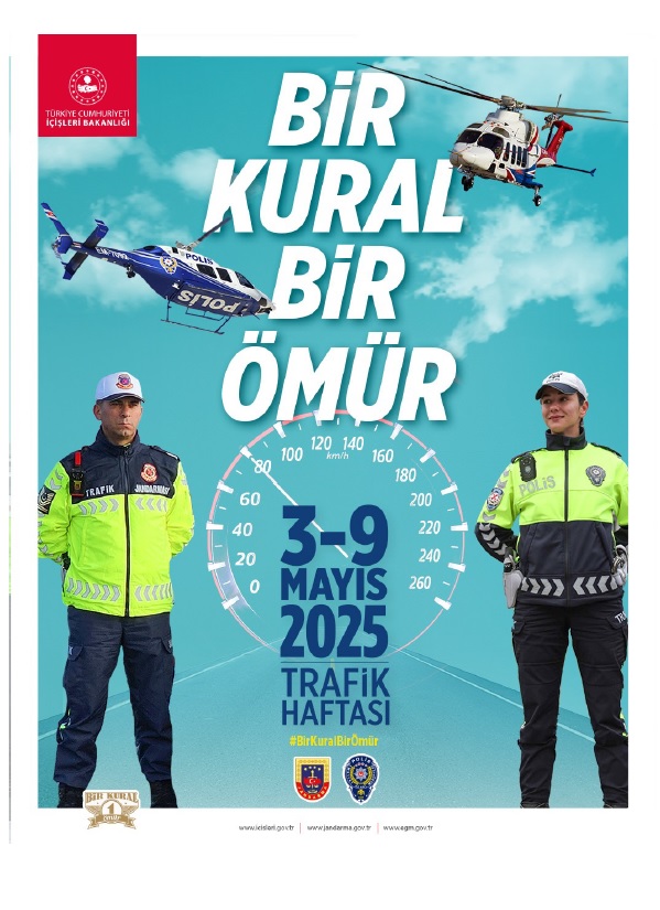 3-9 Mayıs Trafik Haftası (Bir Kural Bir Ömür)